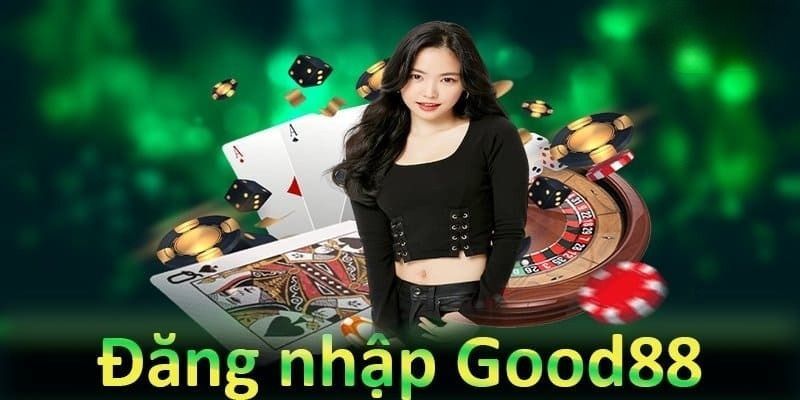 Truy cập vào đúng trang đăng nhập GOOD88